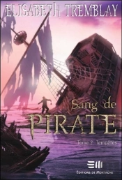 Sang De Pirate - T2 : Tempetes
