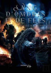 Sang D'Ombres Et De Fées