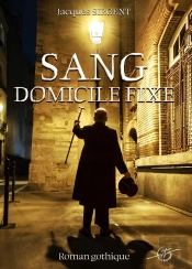 Sang Domicile Fixe