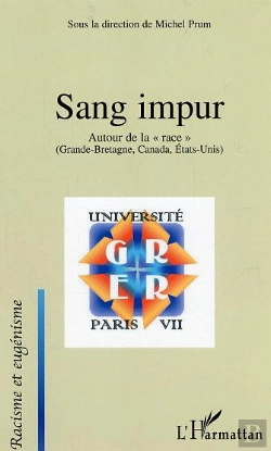 Bertrand.pt - Sang Impur ; Autour De La Race