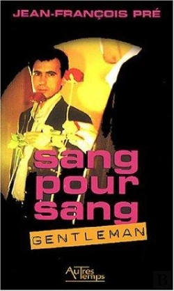 Bertrand.pt - Sang Pour Sang Pour Gentleman