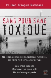 Sang Pour Sang Toxique
