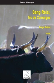 Sang Reial : Fils De Camargue