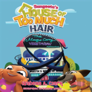 Sangeeta'S House Of Too Much Hair