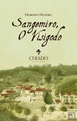 Bertrand.pt - Sangemiro, o Visigodo