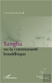 Sangha Ou La Communauté Bouddhique