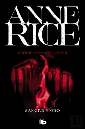 Sangre Y Oro (Crónicas Vampíricas 8)
