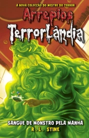 Sangue de monstro pela manhã