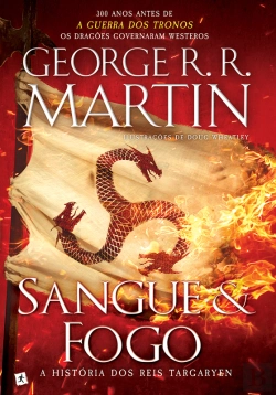 Bertrand.pt - Sangue E Fogo - A História Dos Reis Targaryen