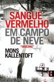 Sangue Vermelho em Campo de Neve