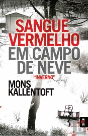 Sangue Vermelho em Campo de Neve