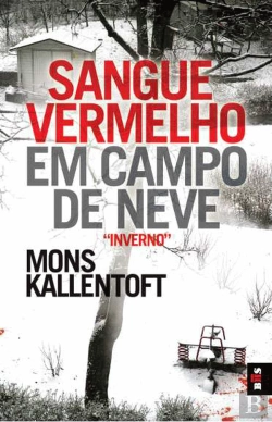 Bertrand.pt - Sangue Vermelho em Campo de Neve