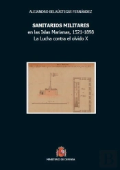 Sanitarios Militares, En Las Islas Marianas, 1521-1898