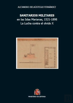 Bertrand.pt - Sanitarios Militares, En Las Islas Marianas, 1521-1898