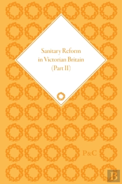 Bertrand.pt - Sanitary Reform In Victorian Britain
