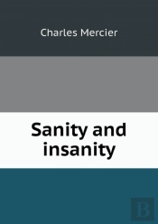 Sanity And Insanity