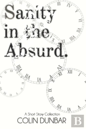 Sanity In The Absurd