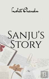 Sanju'S Story