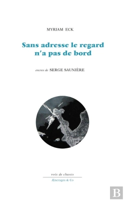 Bertrand.pt - Sans Adresse Le Regard N'A Pas De Bord