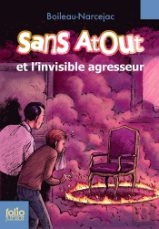 Sans Atout Et L'Invisible Agresseur