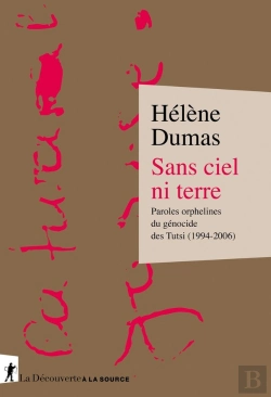 Bertrand.pt - Sans Ciel Ni Terre : Paroles Orphelines Du Génocide Des Tutsi (1994-2006)