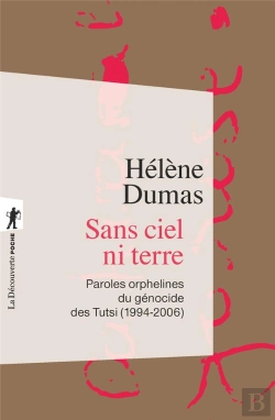 Bertrand.pt - Sans Ciel Ni Terre : Paroles Orphelines Du Génocide Des Tutsi, 1994-2006