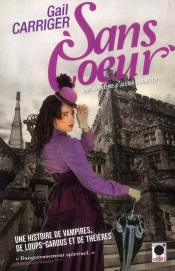 Sans Coeur - Le Protectorat De L'Ombrelle****