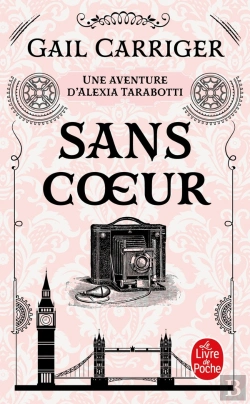 Bertrand.pt - Sans Coeur (Le Protectorat De L'Ombrelle, T.4)