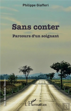 Bertrand.pt - Sans Conter ; Parcours D'Un Soignant