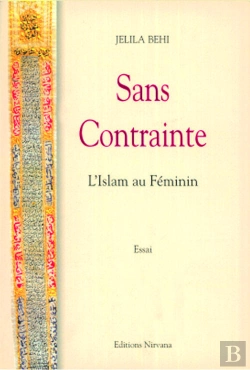 Bertrand.pt - Sans Contrainte ; L'Islam Au Féminin