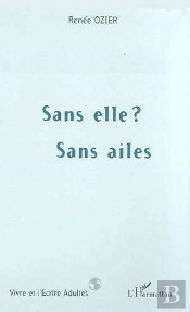 Sans Elle ? Sans Ailes