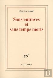 Sans Entraves Et Sans Temps Morts