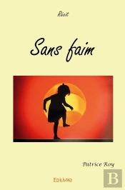 Sans Faim : Récit
