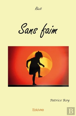Bertrand.pt - Sans Faim : Récit