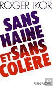 Sans Haine Et Sans Colere
