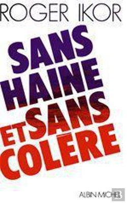 Bertrand.pt - Sans Haine Et Sans Colere