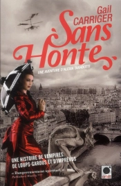 Sans Honte (Le Protectorat De L'Ombrelle***)