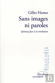 Sans Images Ni Paroles Spinoza Face A La Revelation