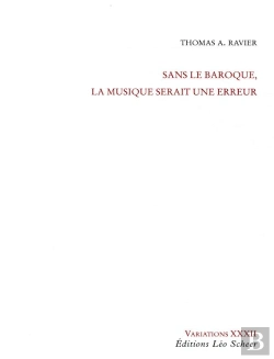 Bertrand.pt - Sans Le Baroque, La Musique Serait Une Erreur