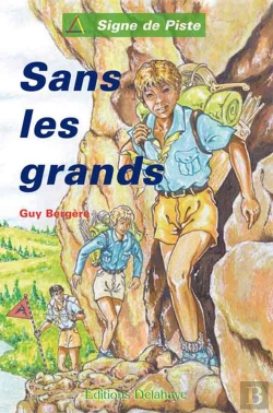 Bertrand.pt - Sans Les Grands (Roman Jeunesse Signe De Piste)