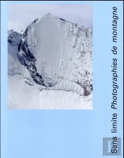 Sans Limite ; Photographies De Montagne