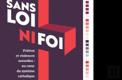 Bertrand.pt - Sans Loi Ni Foi : Prêtres Et Violences Sexuelles : Au Coeur Du Système Catholique