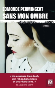 Sans Mon Ombre