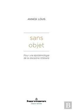 Bertrand.pt - Sans Objet - Pour Une Epistemologie De La Discipline Litteraire