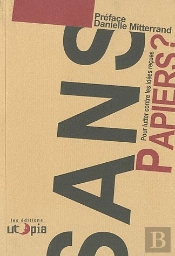 Sans-Papier ? Pour Lutter Contre Les Idées Reçues