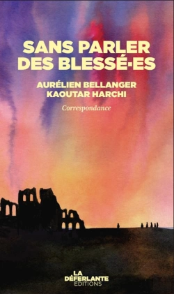 Bertrand.pt - Sans Parler Des Blessé-Es : Correspondance