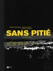 Sans Pitié ; Intégrale