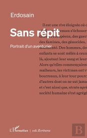 Sans Répit : Portrait D'Un Aventurier
