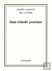 Sans S'Abolir Pourtant
