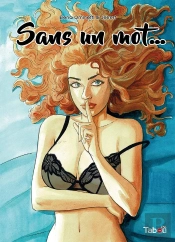 Sans Un Mot...